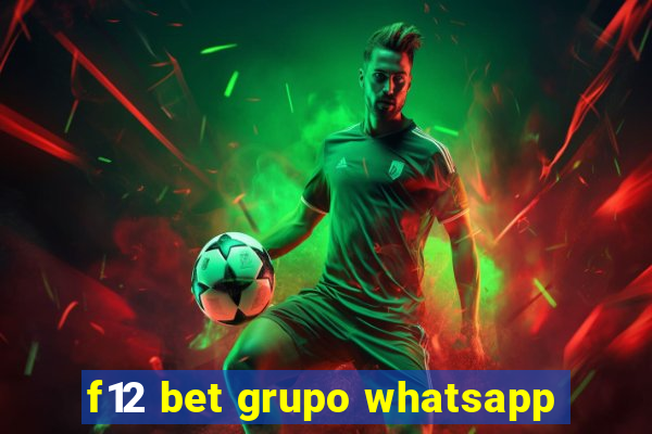 f12 bet grupo whatsapp